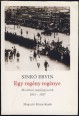 Egy regény regénye. Moszkvai naplójegyzetek 1935-1937