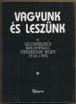 Vagyunk és leszünk. A szlovenszkói magyarság társadalmi rajza, 1918-1945