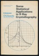 Some Statistical Applications in X-Ray Crystallography