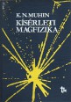 Kísérleti magfizika I-II kötet