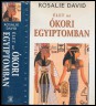 Élet az ókori Egyiptomban