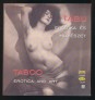 Tabu. Erotika és művészet egy magángyűjteményben; Taboo. Erotica and Art from a Private Collection