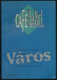 Café Bábel. 1997. 24. szám. Nyár
