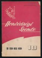 Honvédségi szemle. A Magyar Néphadsereg Központi Folyóirata. IX. évfolyam 10. szám, 1960. október