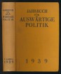 Jahrbuch für auswärtige Politik. V. Jahrgang. 1939