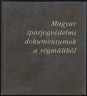 Magyar iparjogvédelmi dokumentumok a régmúltból