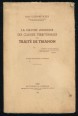 La Nature Juridique des Clauses Territoriales du Traité de Trianon