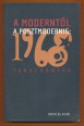 A moderntől a posztmodernig: 1968. Tanulmányok
