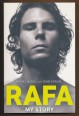 Rafa. My story