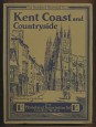 Kent Coast and Countryside. Camera Pictures of the County