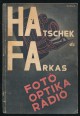 Hatschek és Farkas (HAFA) fotó, optika, rádió
