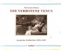 Die Verbotene Venus. Erotische Ppostkarten 1895-1925