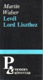 Levél Lord Liszthez