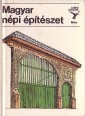 Magyar népi építészet