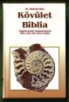 Kövület Biblia. Megkövesedett ősmaradványok több, mint 500 színes képpel