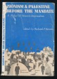 Zionism and Palestine before the Mandate: a phase of western imperialisme