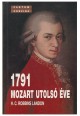 1791 Mozart utolsó éve