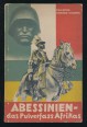 Abessinien das Pulverfass Afrikas. Vorgeschichte, Ursachen und Auswirkungen des italienisch-abssinischen Konfkiktes