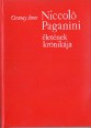 Niccolo Paganini életének krónikája