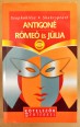 Antigoné; Rómeó és Júlia