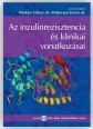 Az inzulinrezisztencia és klinikai vonatkozásai