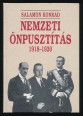 Nemzeti önpusztítás 1918-1920. Forradalom - proletárdiktatúra - ellenforradalom
