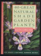 80 great naturas shade garden plants