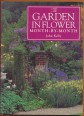 The Garden in Flower month-by-month