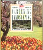 Complete Guide to Gardening and Landscaping