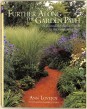 Further Along the Garden Path. A Beyond-The-Basics Guide to the Gardening Year
