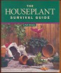 The Houseplant Survival Guide