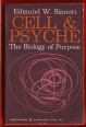 Cell and Psyche. The Biology of Purpose