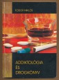 Addiktológia és drogkönyv