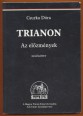 Trianon. Első kötet. Az előzmények