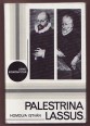 Palestrina ; Lassus