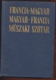 Francia-magyar, magyar-francia műszaki szótár 
