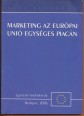 Marketing az Európai Unió egységes piacán
