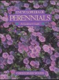 Encyclopedia of Perennials. A Gardeners Guide