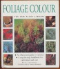 Foliage Colour. The New Plant Library