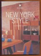 New York Style. Exteriors - Interiors - Details