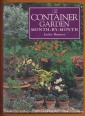 The Container Garden month-by-month