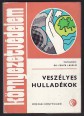 Veszélyes hulladékok