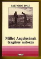 Millet Angelusának tragikus mítosza. "Paranoia-kritikai" értelmezés