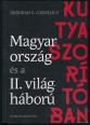 Kutyaszorítóban. Magyarország és a II. világháború