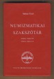 Numizmatikai szakszótár. Angol-magyar, német-magyar