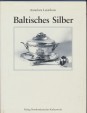 Baltisches Silber