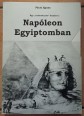 Egy "tudományos" hadjárat: Napoleon Egyiptomban