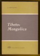 Tibeto-monologica. The Tibetan Loanwords of Monguor and the Development of the Archaic Tibetan Dialects