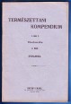 Természettani kompendium I. rész Mechanika 2. füzet: Dynamika