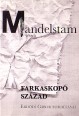Mandelstam versek. Farkaskopó század